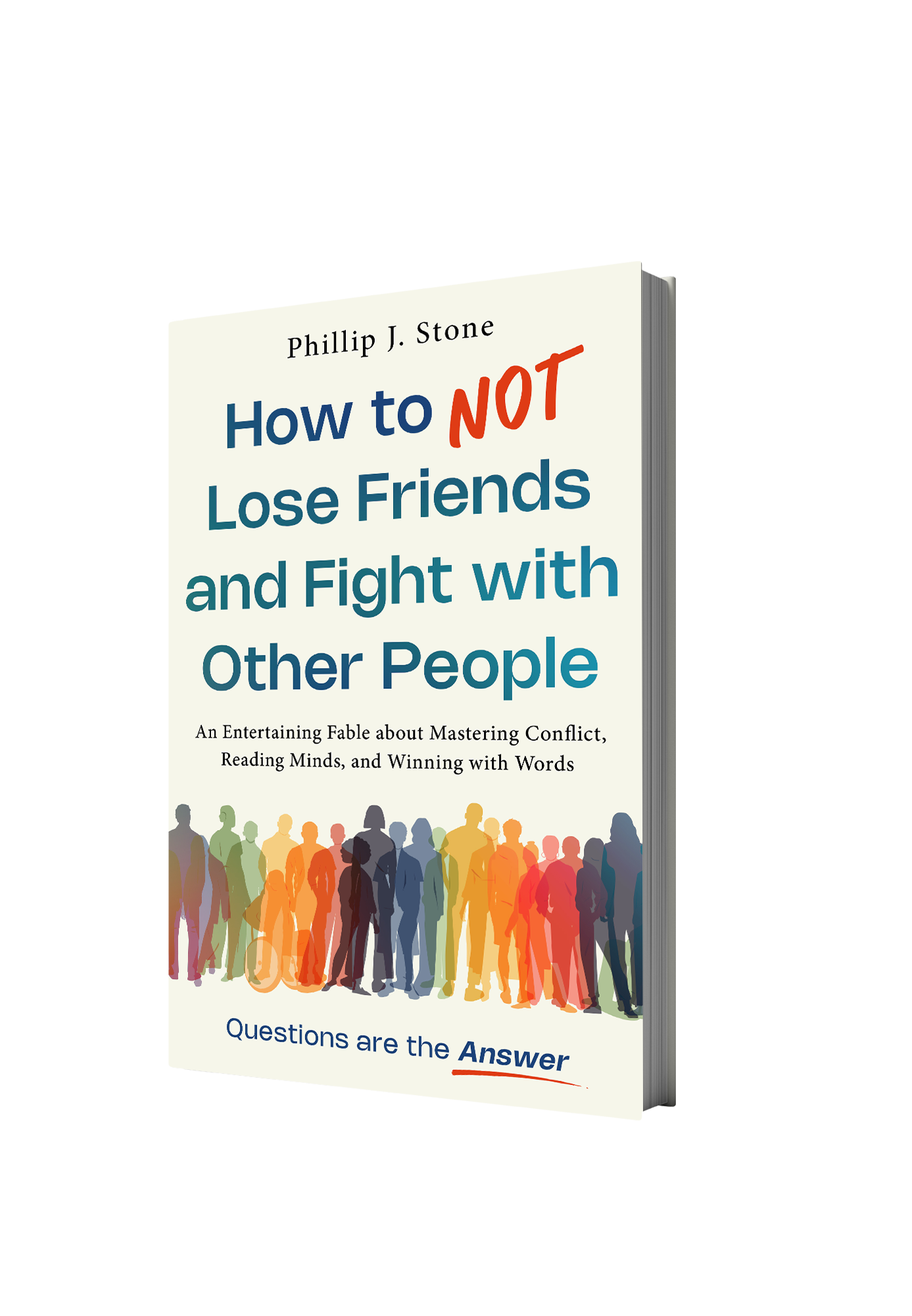 How to Not Lose Friends and Fight with Other People_3D A book cover with people in the background